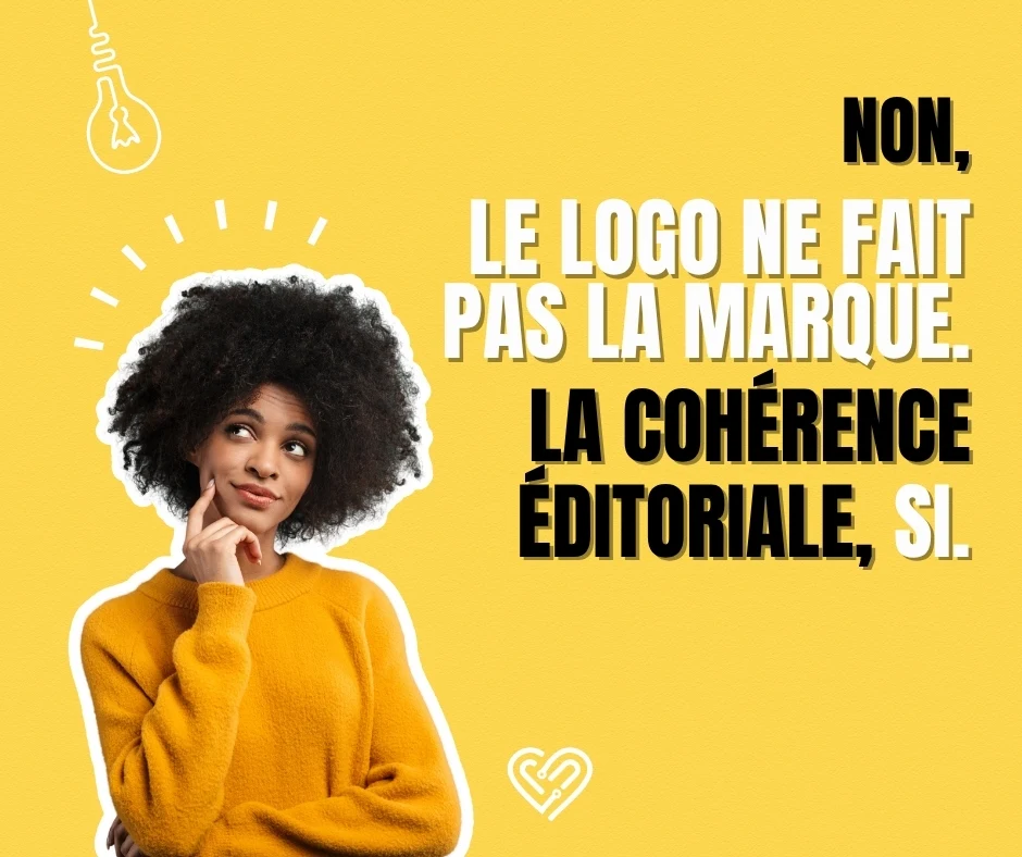 “Non, le logo ne fait pas la marque. La cohérence éditoriale, si.”